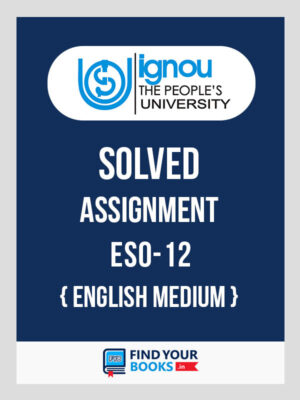 ESO12 IGNOU Solved Assignment English Medium