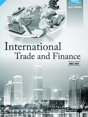 IGNOU MEC-7 International Trade and Finance Book in English Medium