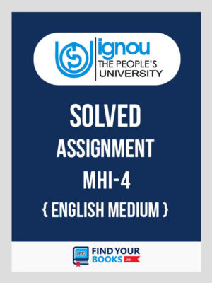 MHI4 IGNOU Solved Assignment English Medium