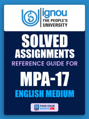 MPA17 Ignou Solved Assignment English Medium