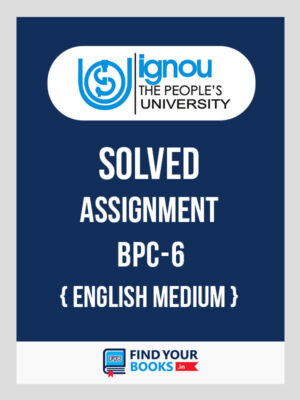 BPC6 IGNOU Solved Assignment English Medium