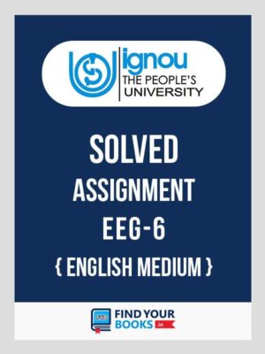 EEG-6/BEGE-106 IGNOU  Solved Assignment 2019-20 - English Medium
