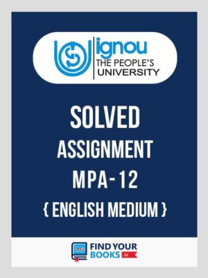 MPA12 IGNOU Solved Assignment English Medium