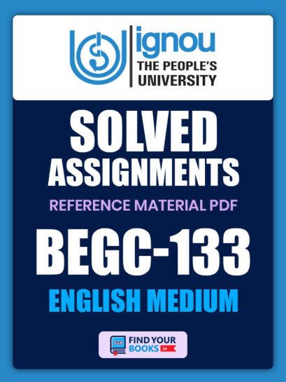 BEGC133 Ignou Solved Assignment