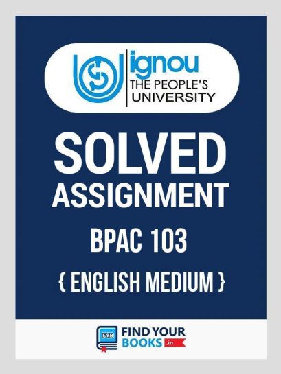 BPAC103 Ignou Solved Assignment English Medium [astyear]