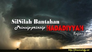 Silsilah Bantahan Prinsip-prinsip Hadadiyyah4