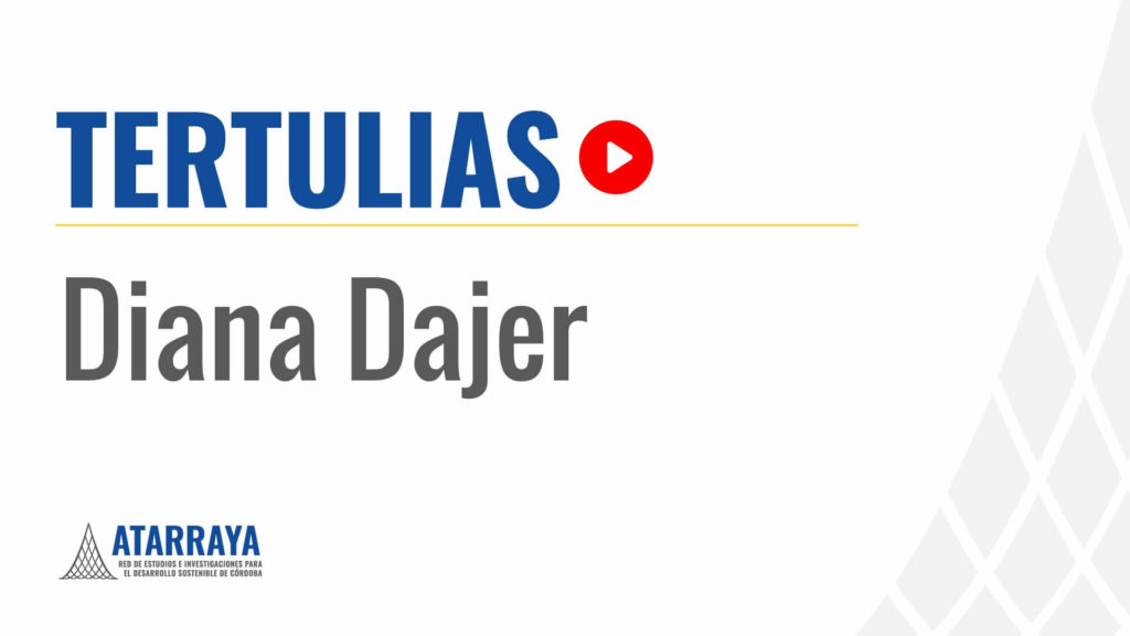 Tertulia - Diana Dajer - Atarraya