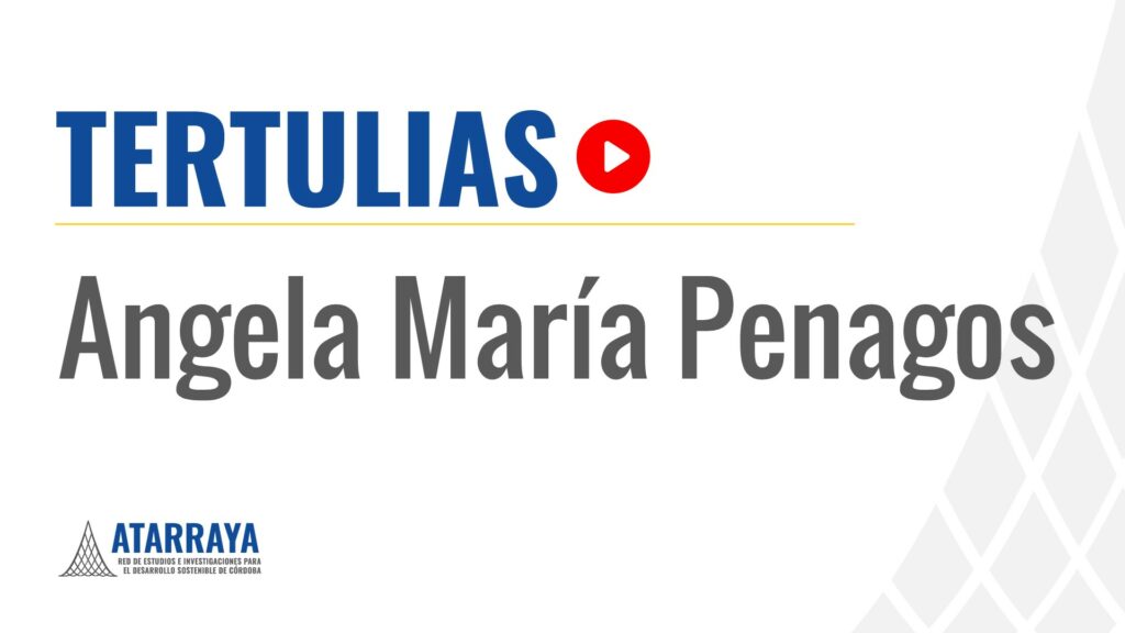 Tertulia Angela Maria Penagos Atarraya