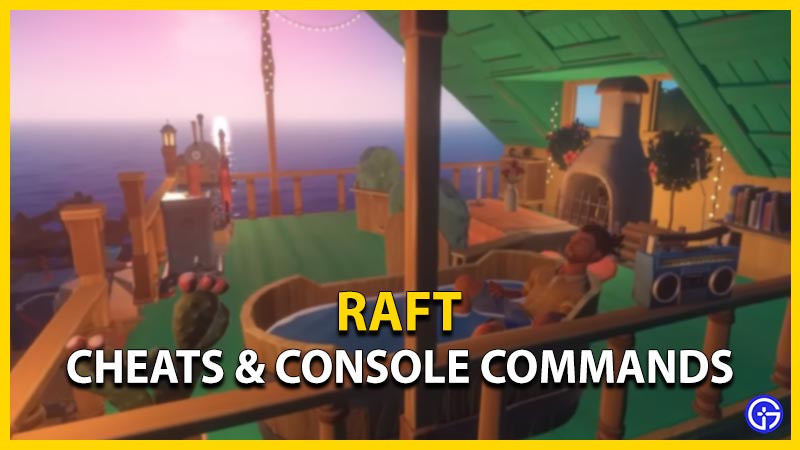 raft commands cheats