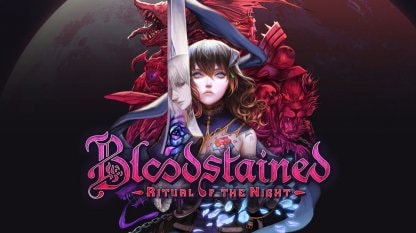 Bloodstained: Ritual of the Night Arrives June 18, 2019!