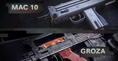 Groza and Mac 10