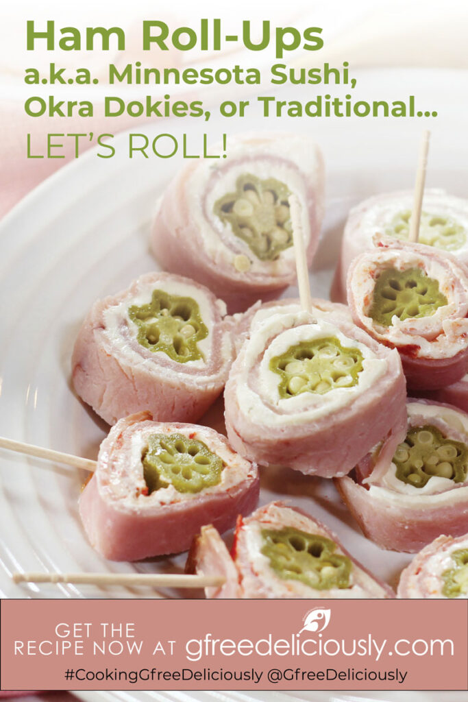 Ham Roll-Ups a.k.a. Minnesota Sushi, Okra Dokies, or Traditional… Pinterest share graphic 800x1200 px light background