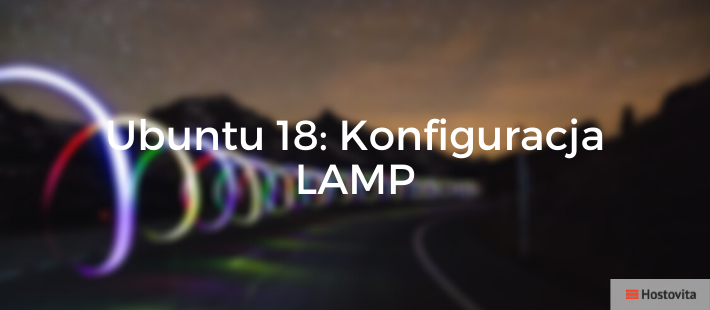 Konfiguracja LAMP w Ubuntu 18