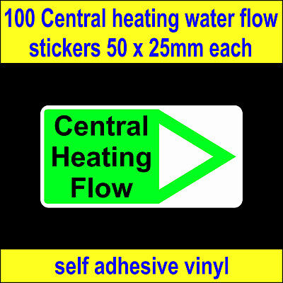 100 Central Heating Water Flow Direction Sticker Warning Safety