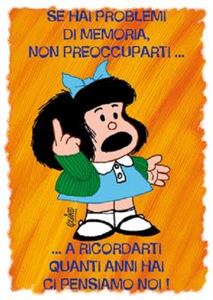 Mafalda Immagini Auguri Di Compleanno Divertenti