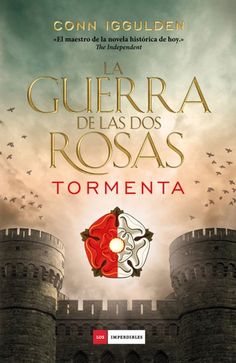 La guerra de las Dos Rosas - Tormenta ebook by Conn Iggulden