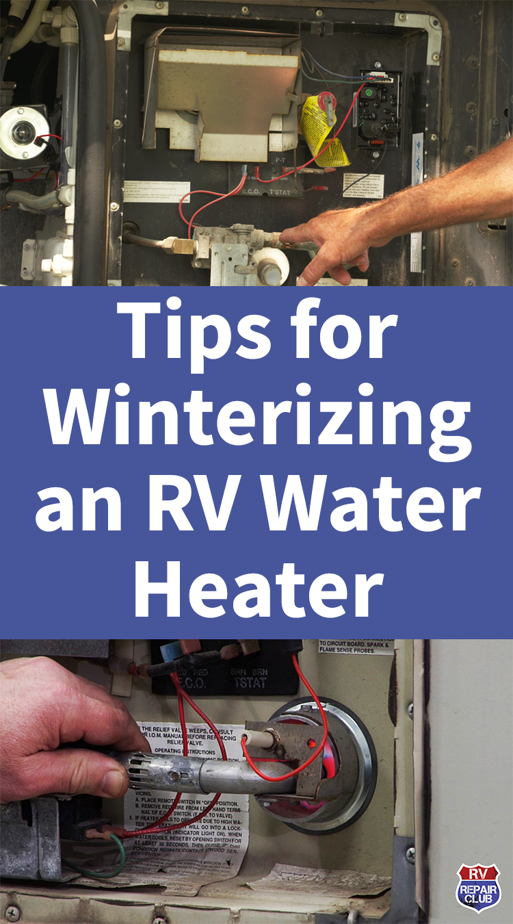 Tips For Winterizing An Rv Water Heater Rv Water Heater Water