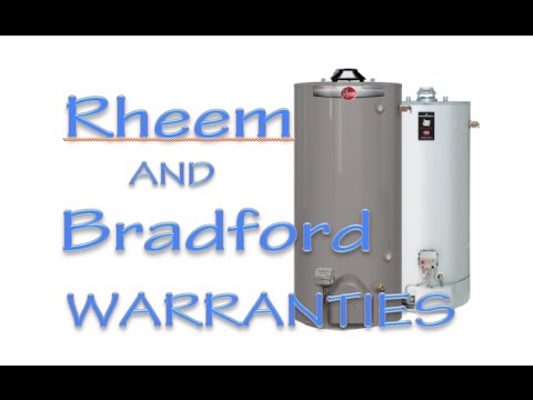 Rheem And Bradford White Water Heater Warranty Detailed