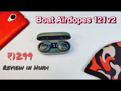 boAt Airdopes 121v2 TWS Earbuds Review And Unboxing