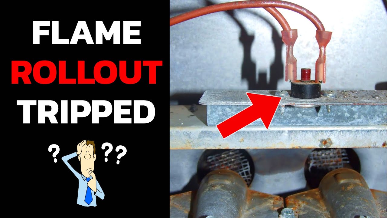 Furnace Flame Roll Out Switch Tripped How It Works Youtube