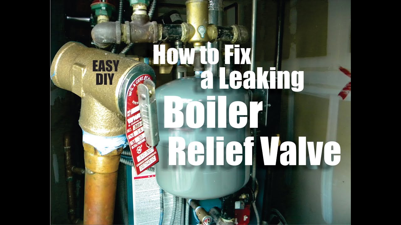 How To Repair A Leaking Boiler Relief Valve Easy Diy Youtube