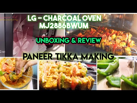 LG Charcoal Microwave Oven unboxing /MJ2886BWUM review /Paneer tikka making in charcoal mode