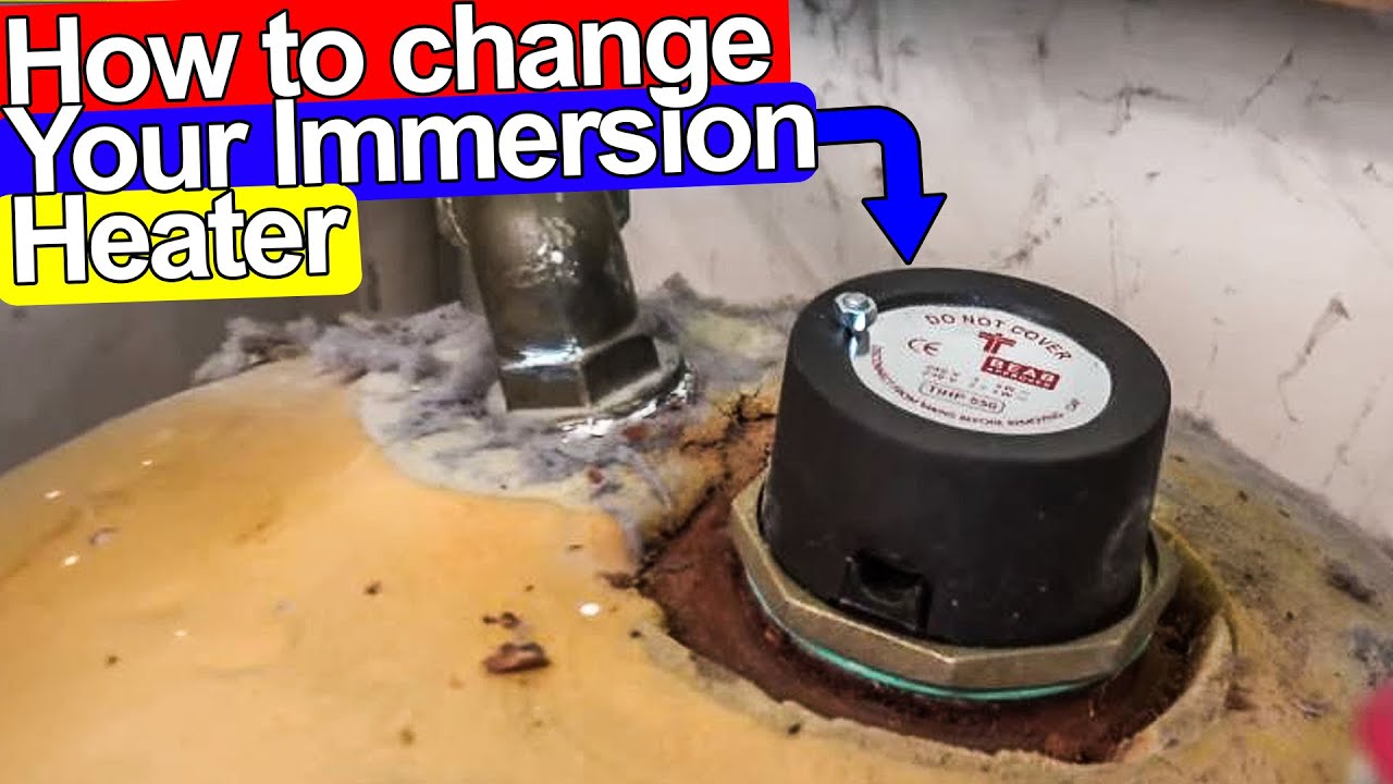 How To Change Immersion Heater Step By Step Plumbing Tips Youtube
