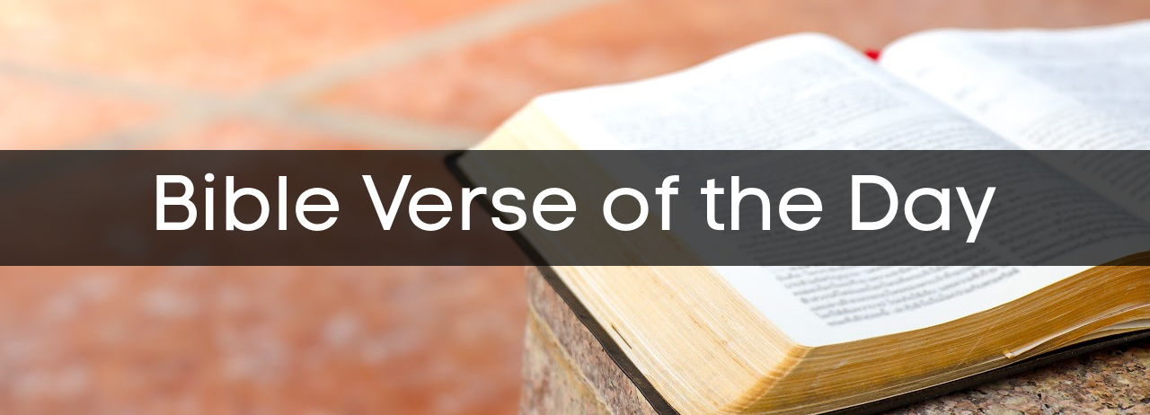 Daily Bible Verse Scripture For Today Inspirational Verse Of The Day For Strength Faith In God S Love 10 Bible Verses Daily Scripture Inspiration