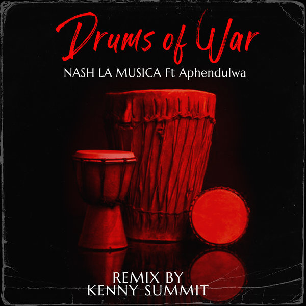 Nash La Musica Feat Aphendulwa Drums Of War Extended Mix Download Mp3