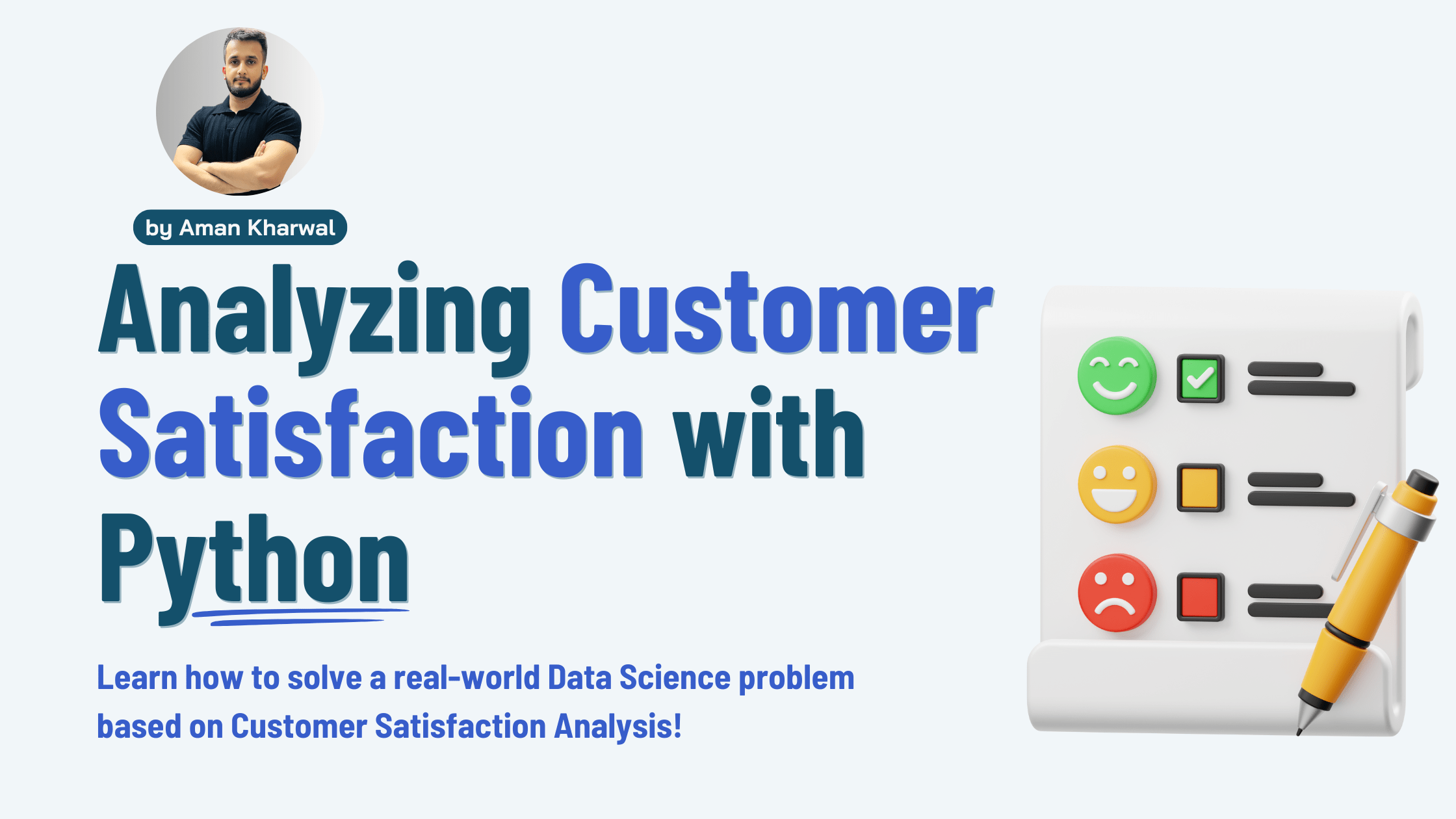Customer Satisfaction Analysis with Python
