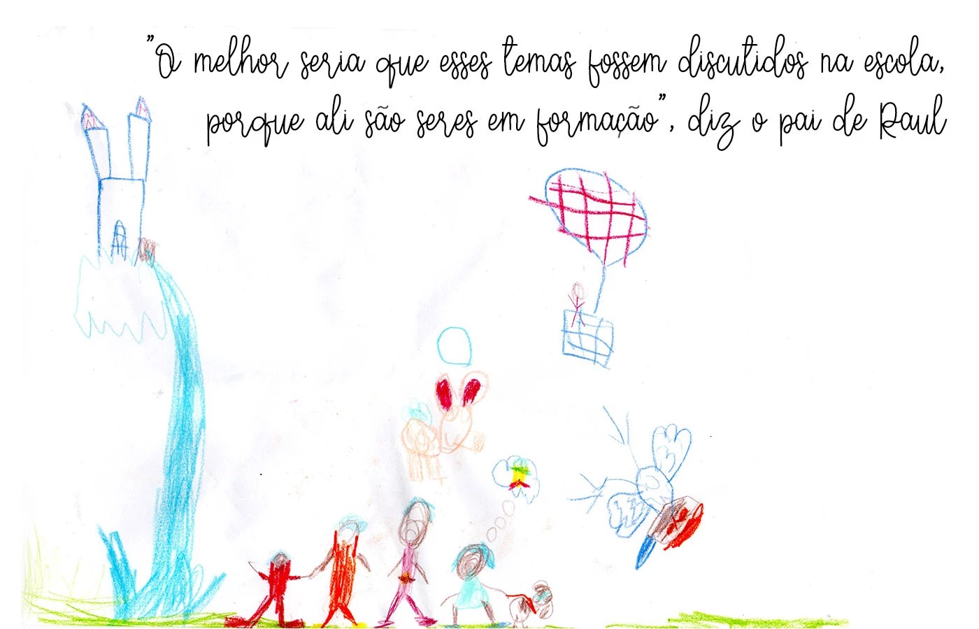 Desenho de Raul, 7 anos, representa crianças brincando de mãos dadas