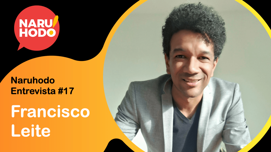 Naruhodo Entrevista #17: Francisco Leite