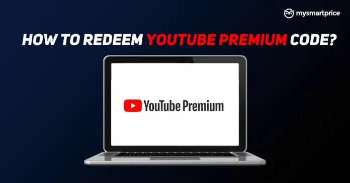 Youtube Premium Code Redemption How To Redeem Youtube Premium Codes Droid News