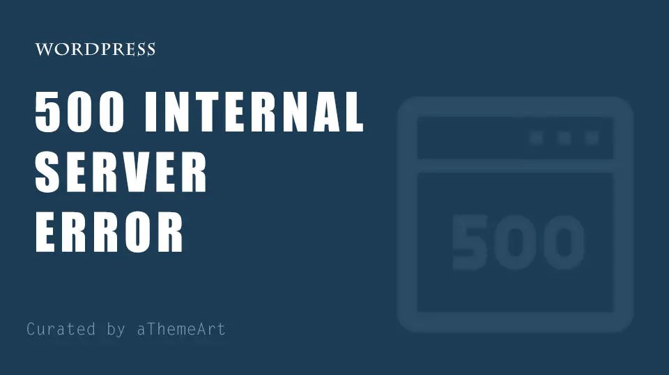 All You Need To Know About 500 Internal Server Error