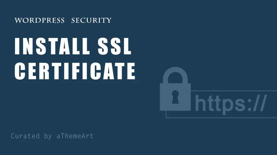 How to Install SSL Certificate and HTTPS in WordPress