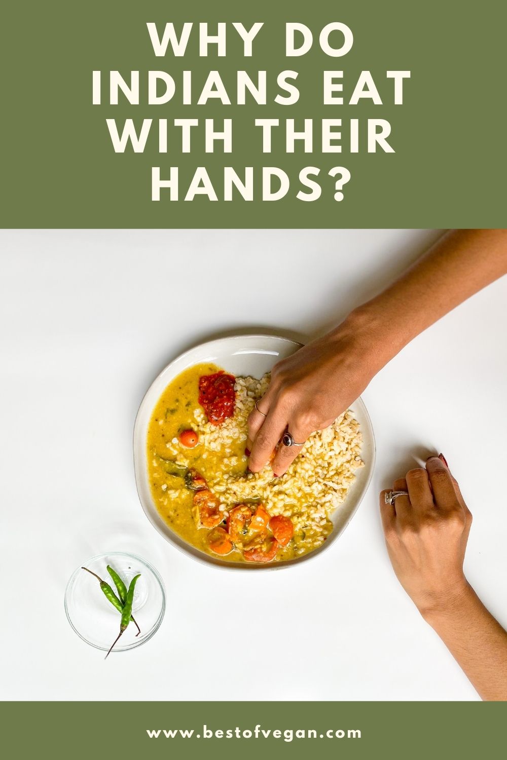 Why Do Indians Eat With Their Hands Best Of Vegan