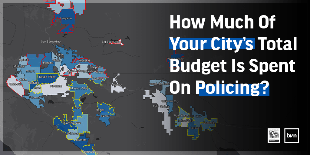 Inland Empire – Police  Budgets are About Values