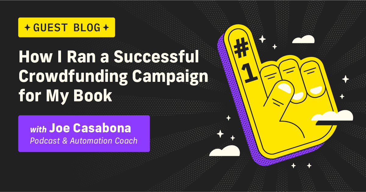 Guest Post - Joe Casabona discusses his successful podcast campaign