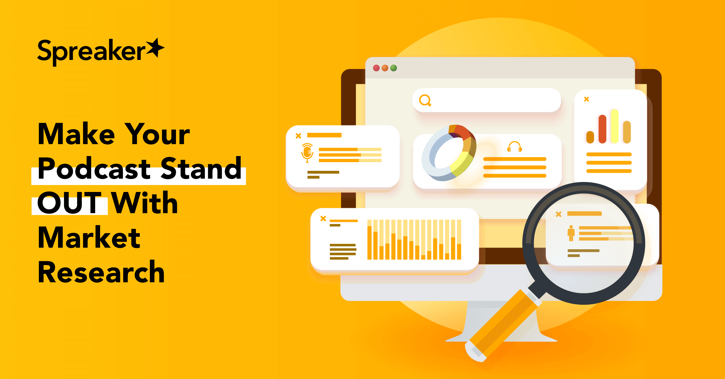 Make Your Podcast Stand OUT With Market Research