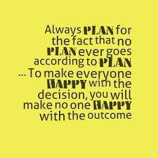 Plans, Happy Outcome