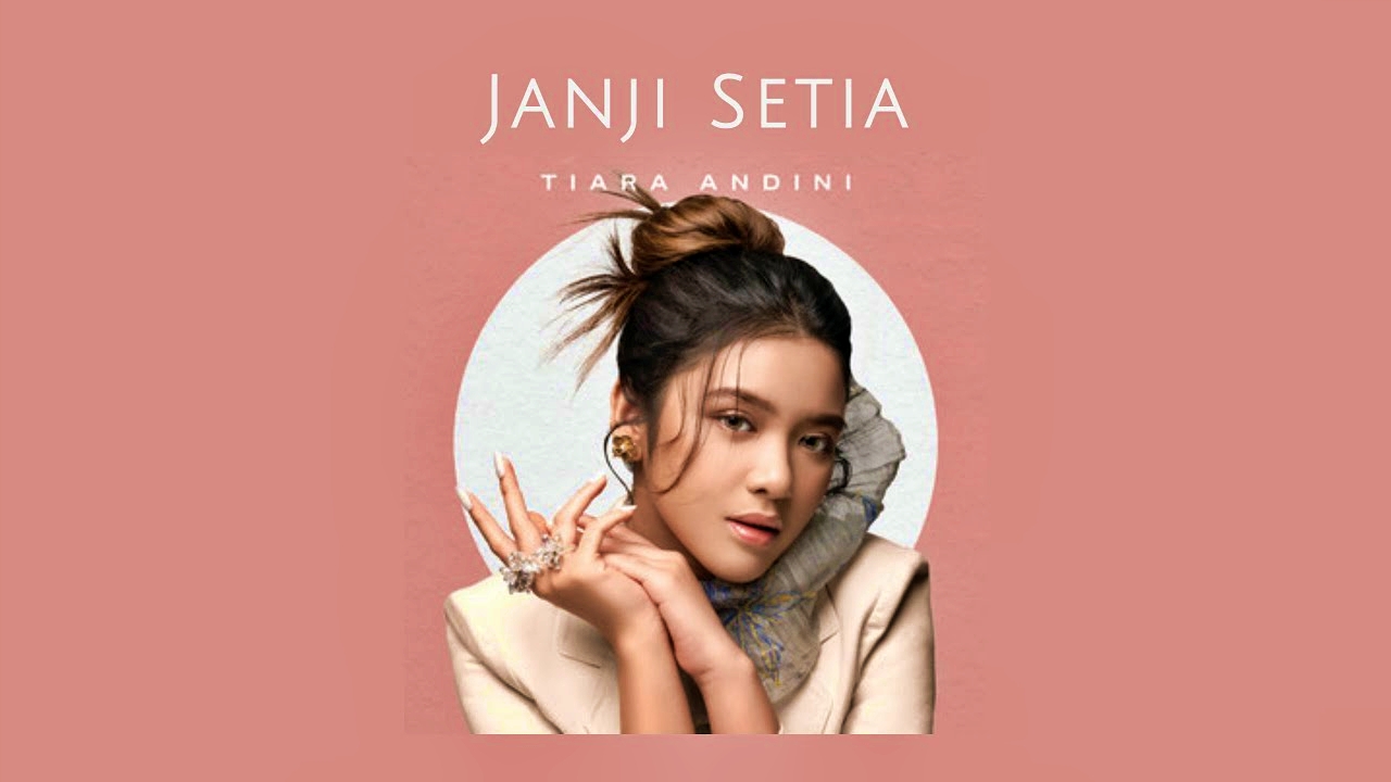 Trending Nomor 1 Youtube Download Mp3 Tiara Andini Janji Setia Borobudurnews