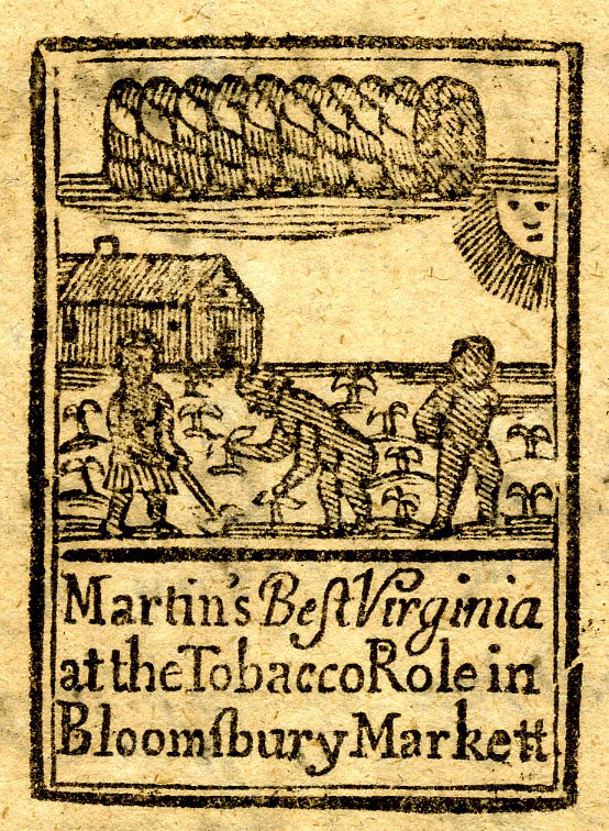 "Martin's Best Virginia at the Tobacco Role in Bloomsbury Market," woodcut, advertisement for Virginia tobacco, and showing Black children working on a tobacco plantation in Virginia. Courtesy of the British Museum, London.