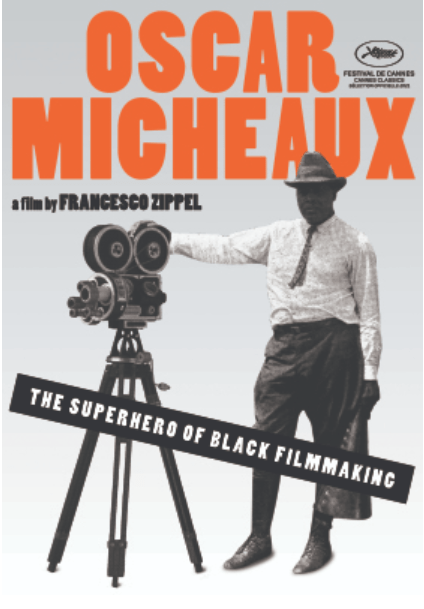 The documentary about Micheaux.