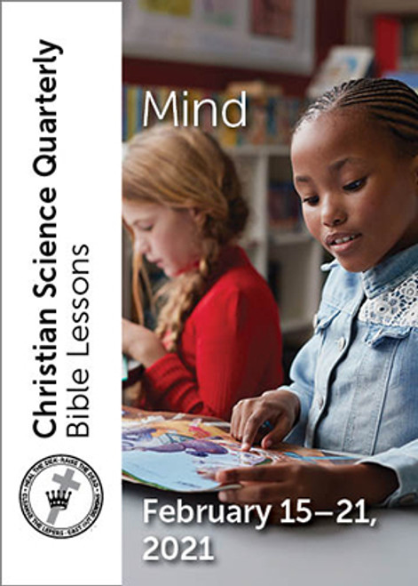 Christian Science Quarterly Bible Lessons: Mind, Feb 21, 2021 – Buy all formats for $7.95