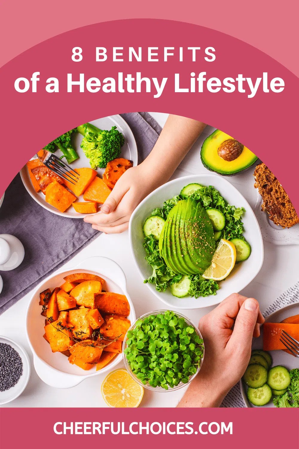 8 Benefits Of A Healthy Lifestyle Cheerful Choices