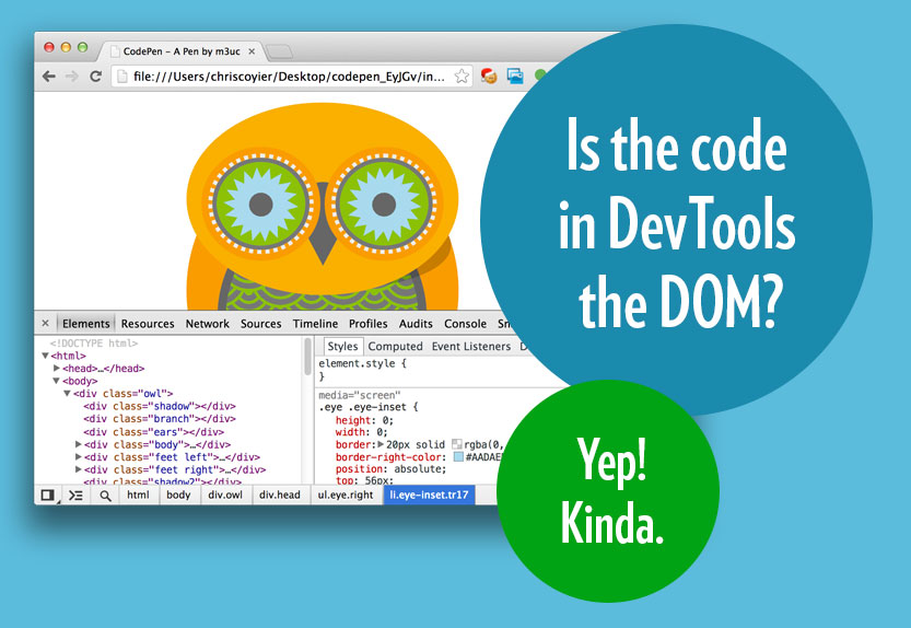 Is DevTools the DOM? Yep.