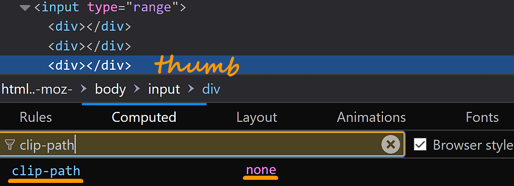 Screenshot. Shows Firefox DevTools with the thumb selected. The computed value for the clip-path property on the thumb is none.