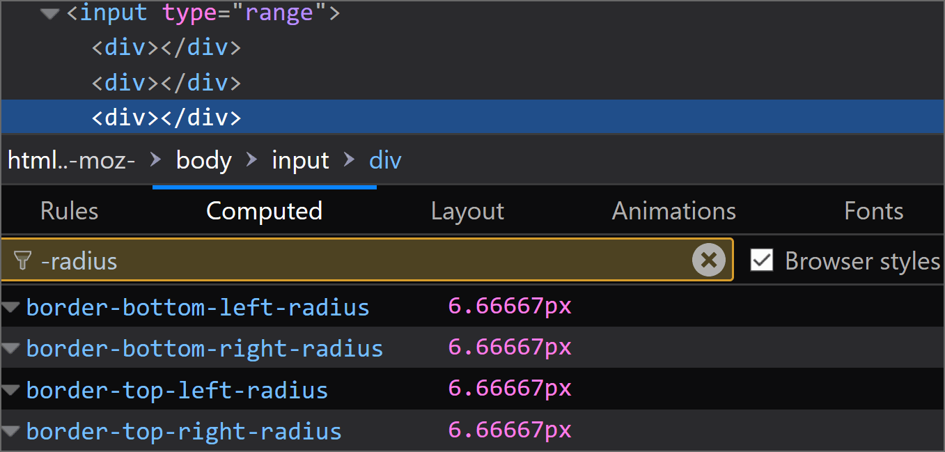 Animated gif. Shows Firefox DevTools with the thumb selected. In DevTools, we change the font-size on the thumb and, from the way the computed border-radius value changes, we get that it's set to .5em.