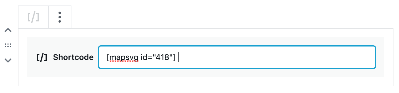 A screenshot of the shortcode added to a shortcode block in the Gutenberg editor. It contains map <abbr>SVG</abbr> equals 418 inside of square brackets.” /><figcaption>Embedding a map using the shortcode block in the Gutenberg editor.</figcaption></figure>
<p>For those working in the classic WordPress editor or with a plugin version that predates 5.0, a map icon will be added to the TinyMCE toolbar, which will inject the shortcode to your post content that takes the map <abbr>ID</abbr>. The map <abbr>ID</abbr> can be found in the MapSVG editor dashboard or in the top breadcrumbs of the active map. A handy <strong>Copy to clipboard</strong> button is included next to both instances shortcode to grab it for use in the post editor.</p>
<h3><a href=