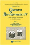 Quantum Bio Informatics Iv: From Quantum Information To Bio Informatics